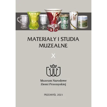 Materiały i Studia Muzealne tom X