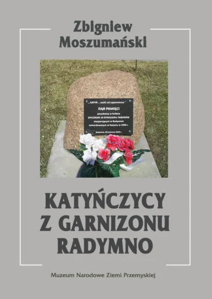 Katyńczycy z Garnizonu Radymno