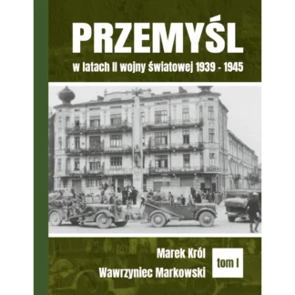 Przemyśl w latach II wojny światowej 1939 - 1945