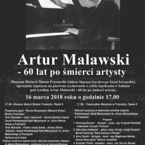 Spotkania w salonie: Artur Malawski – 60 lat po śmierci artysty