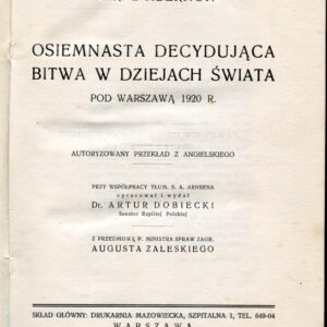 Osiemnasta decydująca bitwa w dziejach świata pod Warszawą 1920 r.