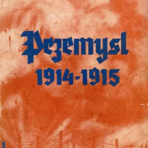 Bruno Prochaska [pseud.] Przemysl 1914/15, Wien 1935