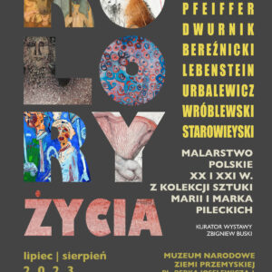 Kolory Życia – malarstwo polskie XX i XXI w. z kolekcji sztuki Marii i Marka Pileckich
