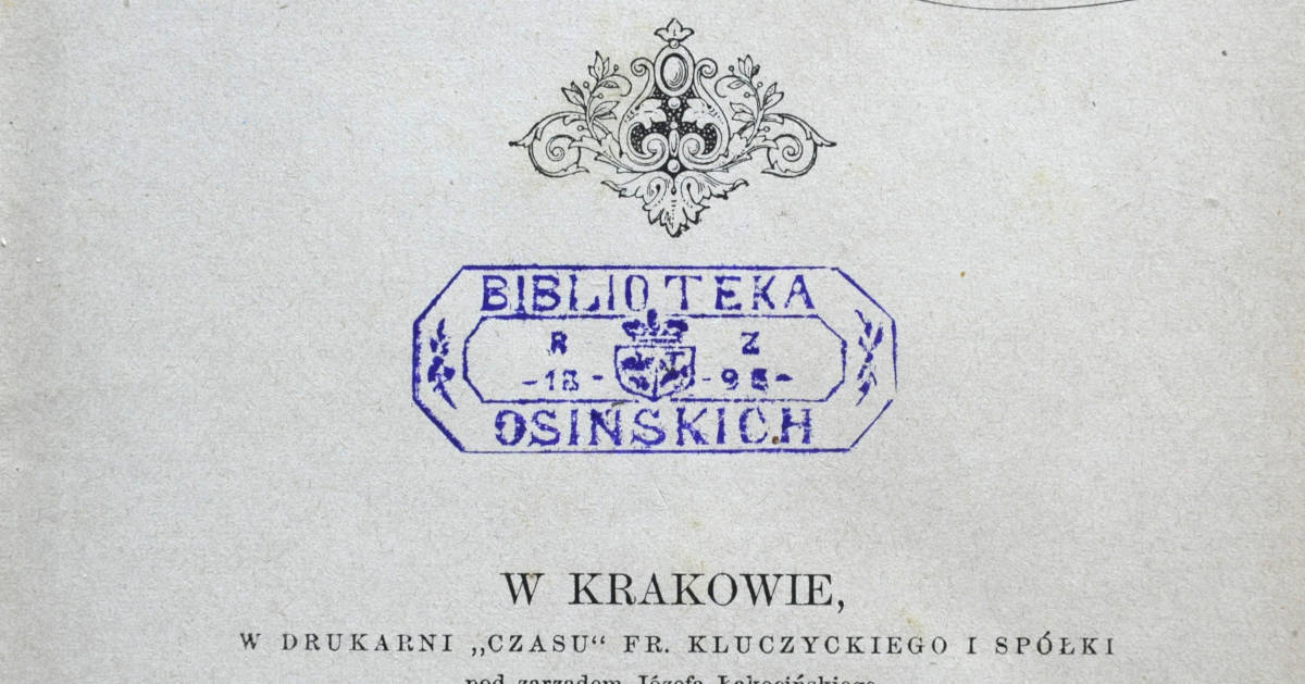 Wybrane egzemplarze druków Osińskich ze zbiorów Biblioteki Muzeum Narodowego Ziemi Przemyskiej