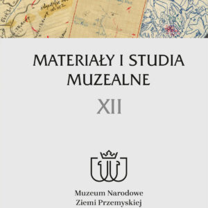 Materiały i Studia Muzealne tom XII
