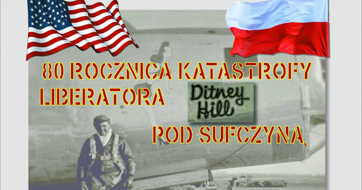 80. rocznica katastrofy Liberatora pod Sufczyną