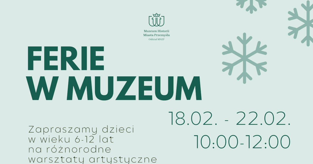 Ferie w Muzeum