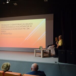 Prezentacja wyników badań archeologicznych prowadzonych w podziemiach kościoła pw. św. Teresy w Przemyślu