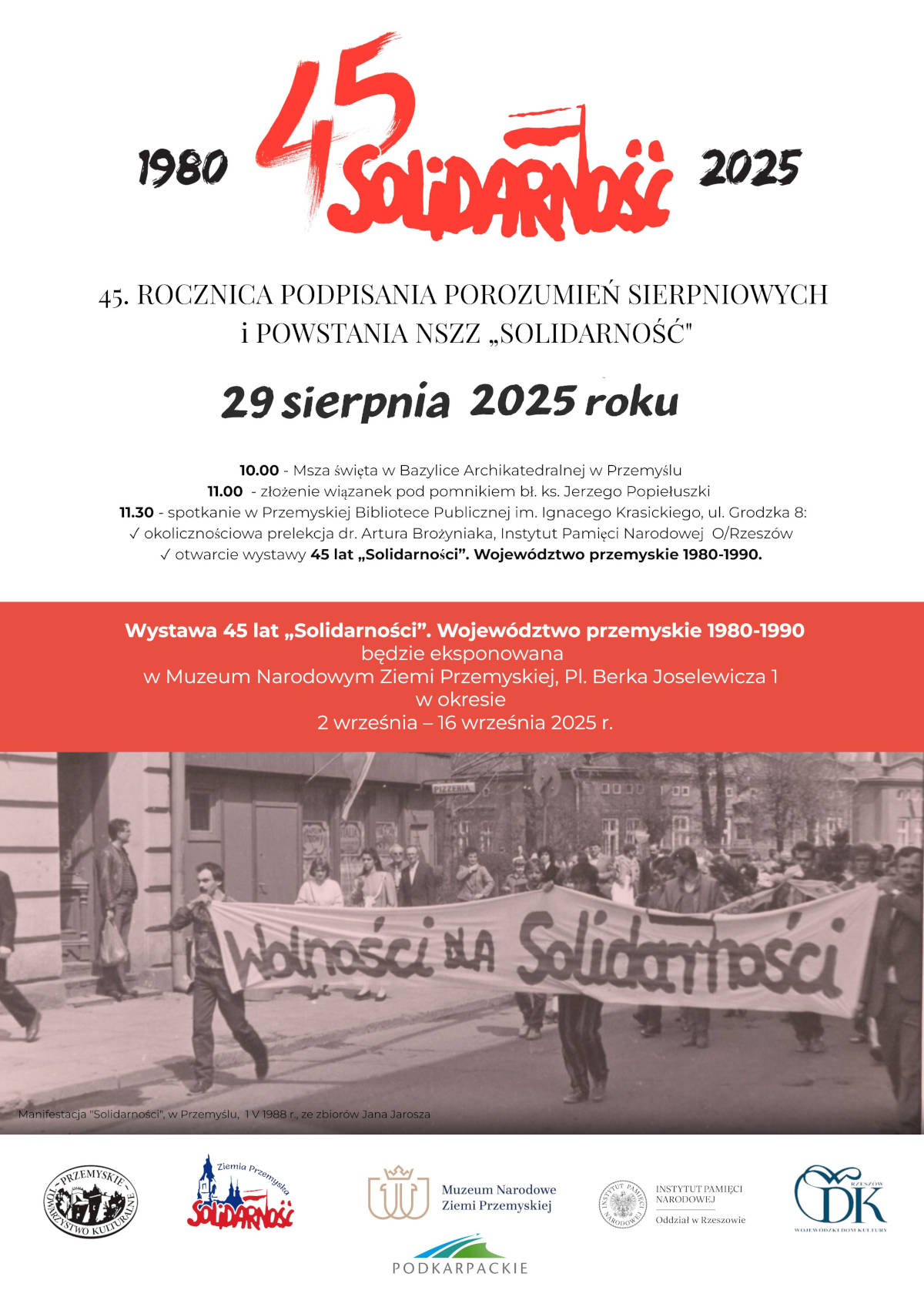 45 rocznica podpisania Porozumień Sierpniowych i powstania NSZZ "Solidarność"