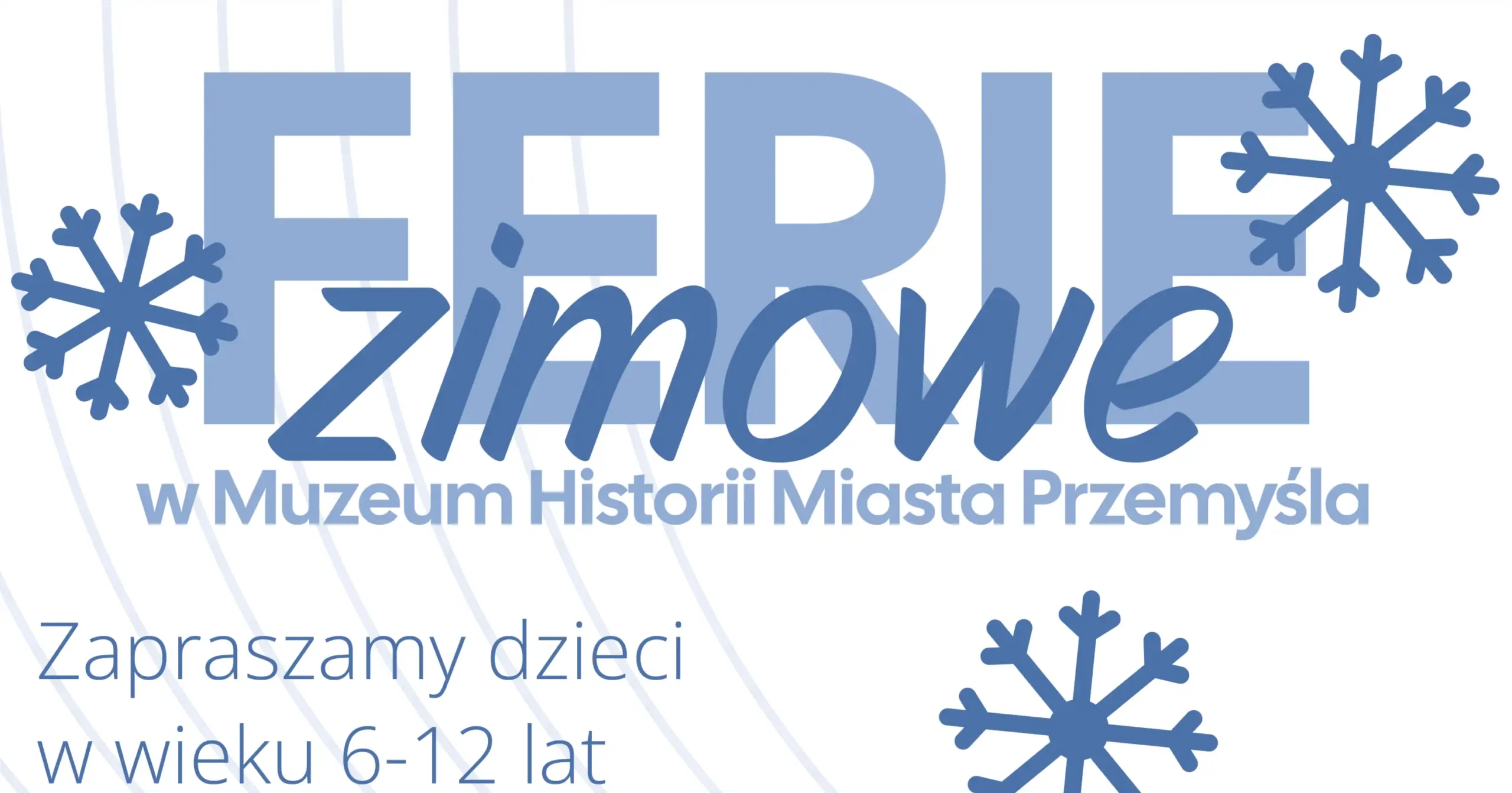 Ferie w Muzeum Historii Miasta Przemyśla
