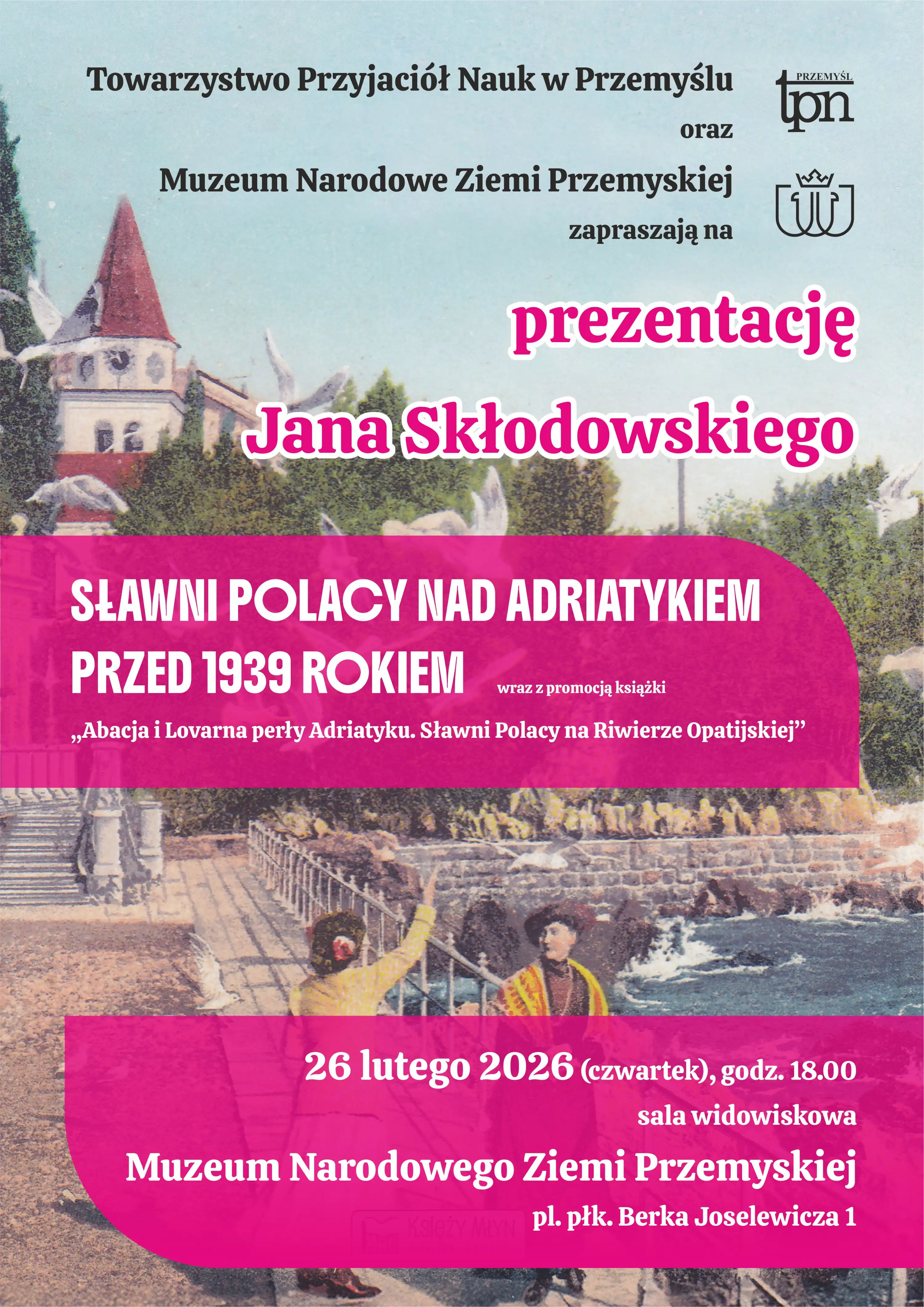 Sławni Polacy nad Adriatykiem przed 1939 rokiem