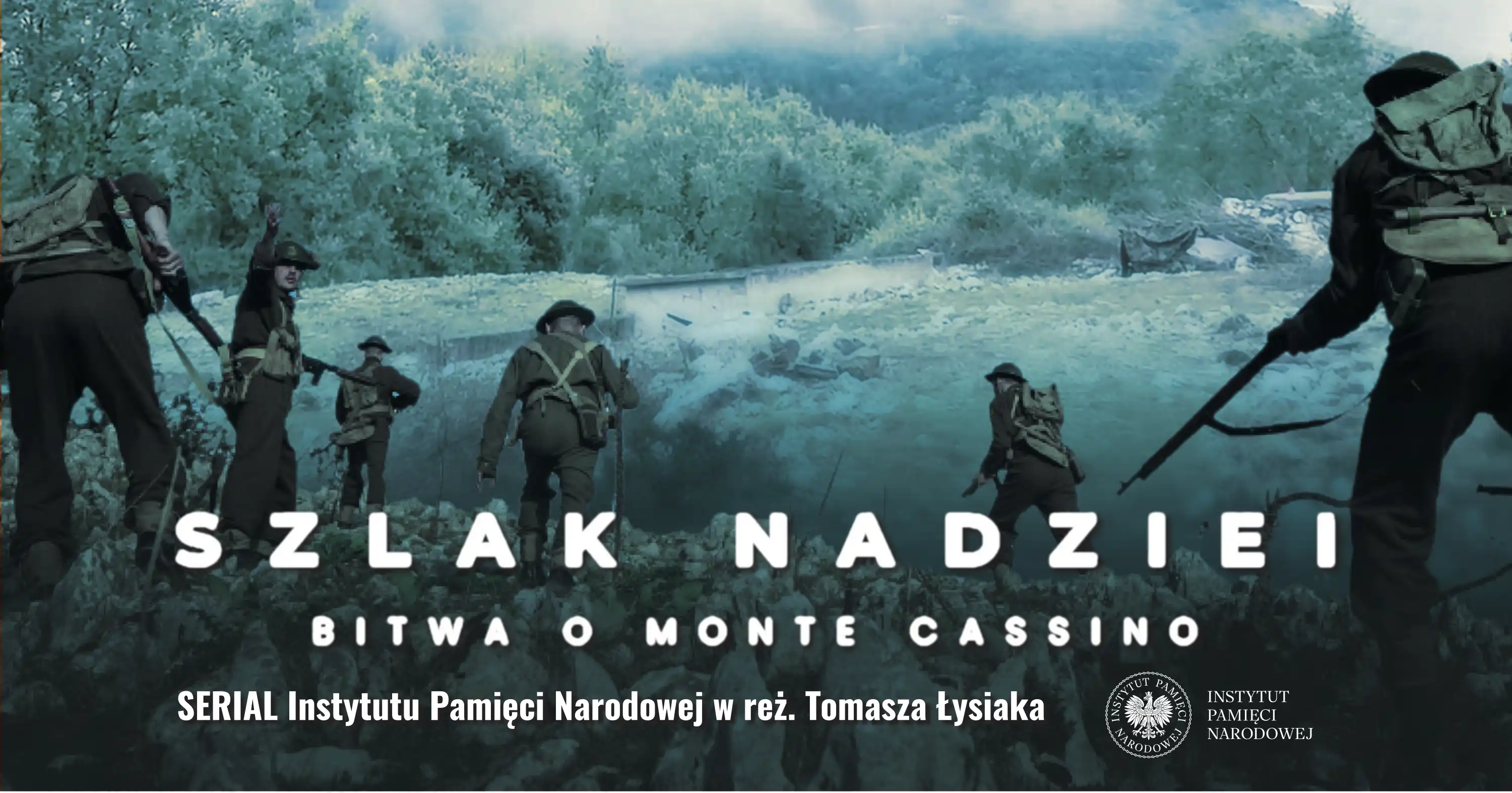 „Szlak Nadziei. Bitwa o Monte Cassino”
