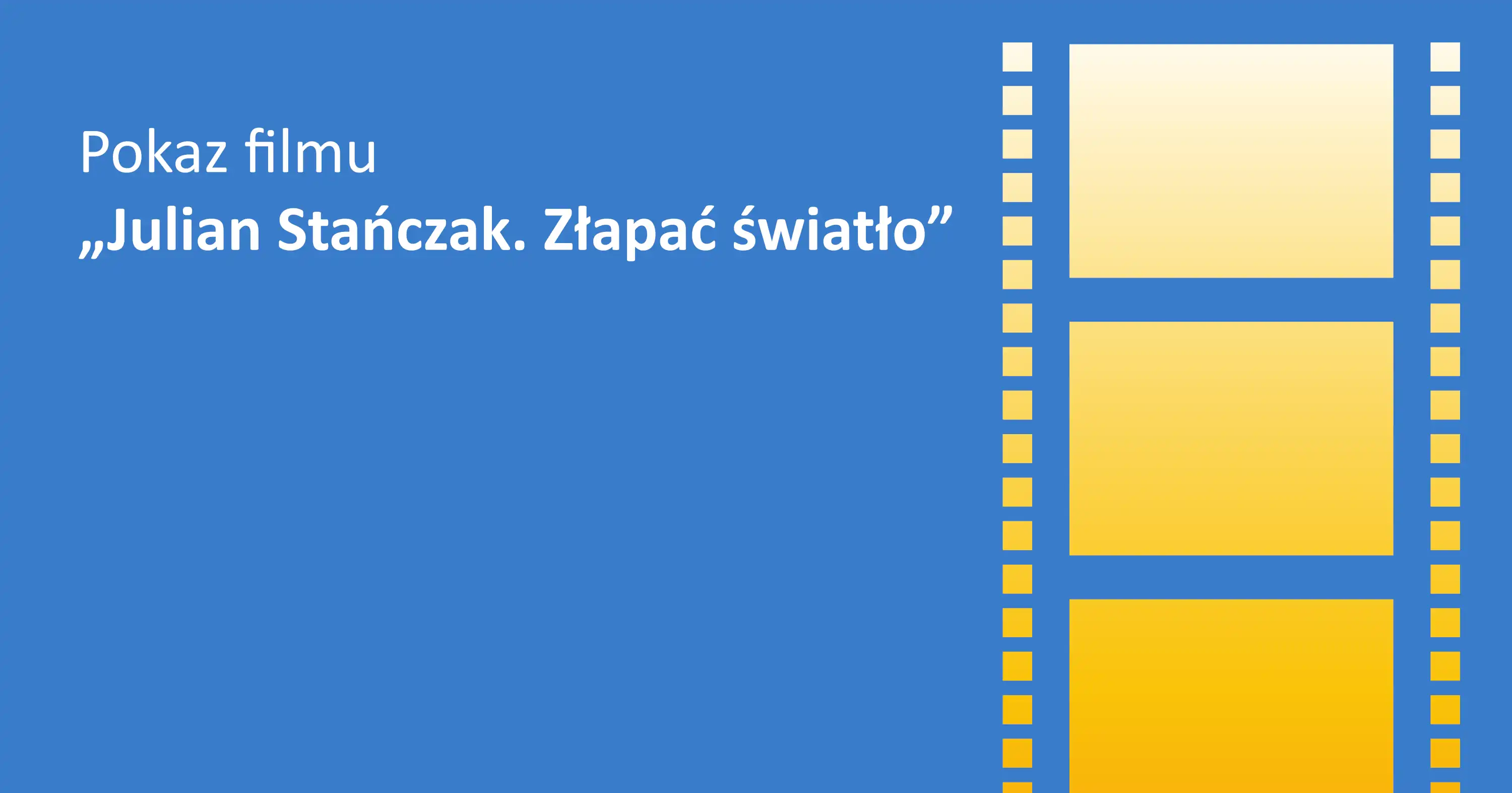 Pokaz filmu Tomasza Magierskiego „Julian Stańczak. Złapać światło”