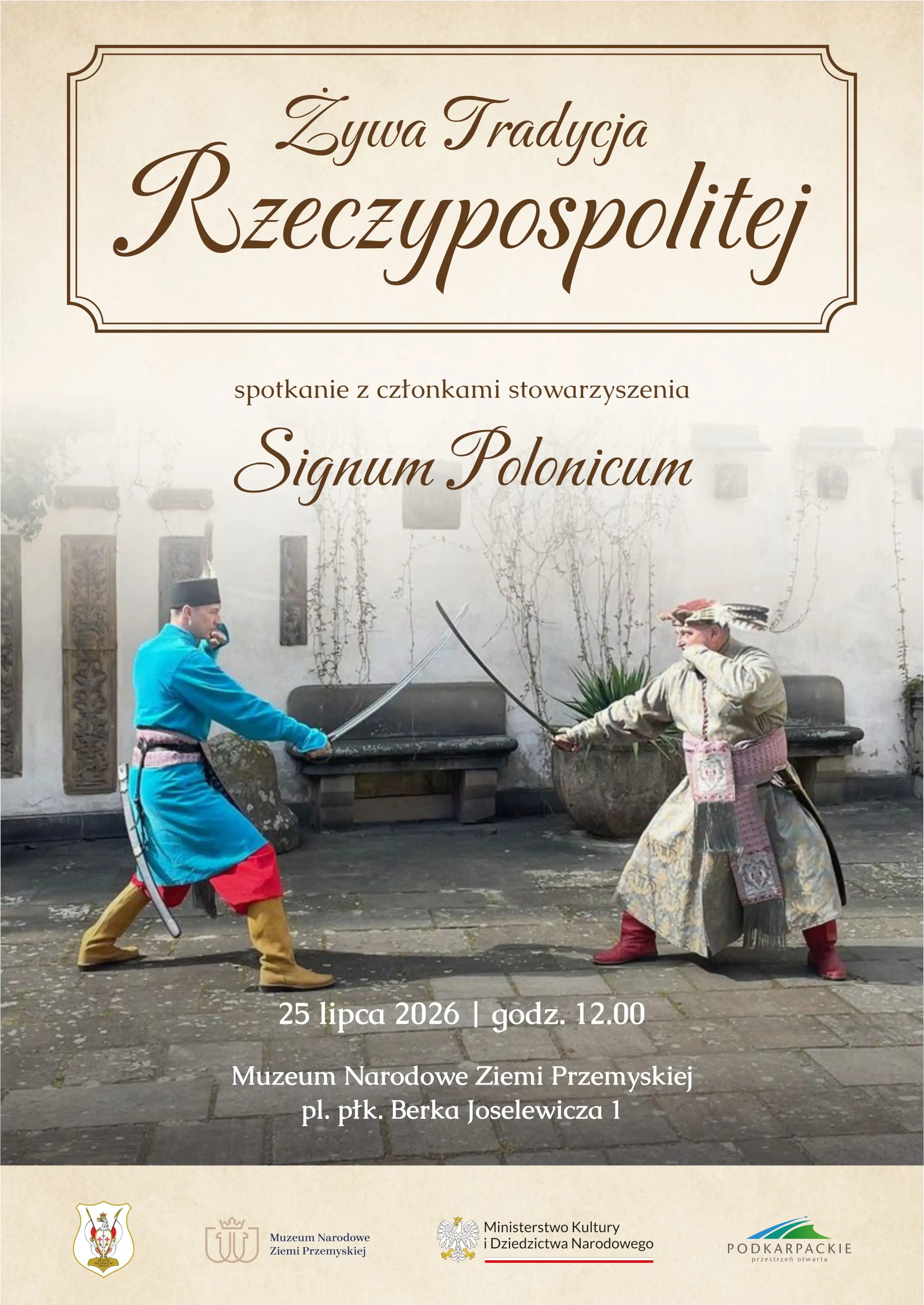 Żywa Tradycja Rzeczypospolitej - spotkanie z członkami Stowarzyszenia Signum Polonicum