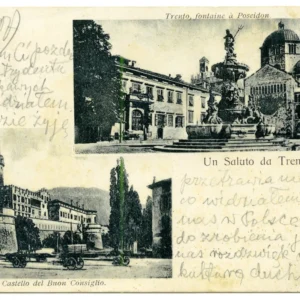 MPF-3752 – Pocztówka z fragmentem Katedry św. Wigiliusza w Trydencie od strony północy z fontanną Neptuna; poniżej wizerunek Zamku, Austro-Węgry, Trydent 1907.